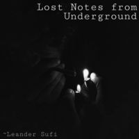 Lost Notes from Underground