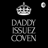 Daddy Issuez Coven