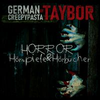 German Creepypasta by Taybor
