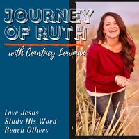 Journey of Ruth Discipleship Podcast