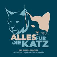 Alles für die Katz | Der Katzen-Podcast