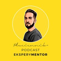 EksperyMentor Podcast