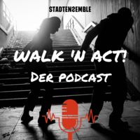 Walk &#039;n Act!