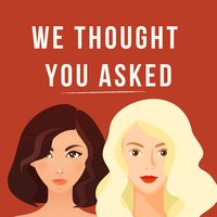 We Thought You Asked: A True Crime-ish Podcast