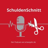 SchuldenSchnitt – der erlassjahr.de-Podcast