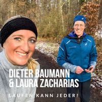 Dieter Baumann und Laura Zacharias: Laufen kann jeder