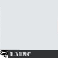 Follow the Money (onofficieel)