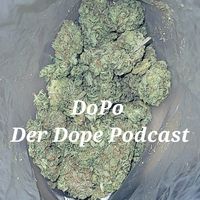 DoPo der Dope Podcast