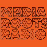 Media Roots Radio