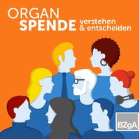 Organspende - verstehen & entscheiden