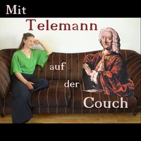 Mit Telemann auf der Couch