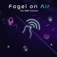 Fogel on Air - Der B2B Podcast