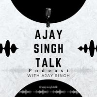 Ajay Singh Talk