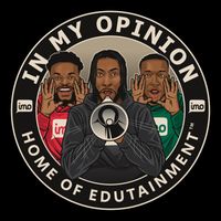 IN MY OPINION PODCAST