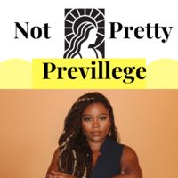 Not Pretty privilege