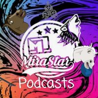 MiraStar Podcasts