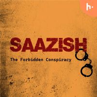 SAAZISH - The Forbidden Conspiracy
