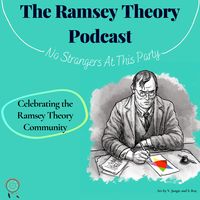 The Ramsey Theory Podcast: No Strangers At This Party