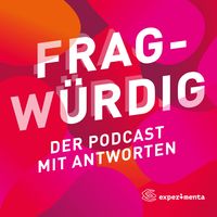 Fragwürdig - der Podcast mit Antworten