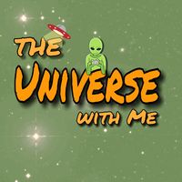 The Universe with Me