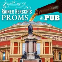 Rainer Hersch's Proms in the Pub