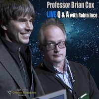 Professor Brian Cox Live Q and A Podcast