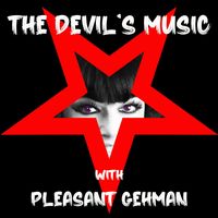 The Devil's Music with Pleasant Gehman