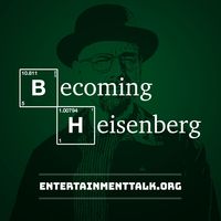 Becoming Heisenberg: Breaking Bad