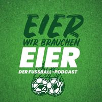 Der Fußball-Podcast mit Thomas Wagner und Mike Kleiss
