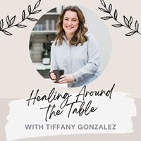 Healing Around The Table