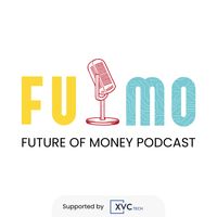 FUMO: Future Of Money Podcast