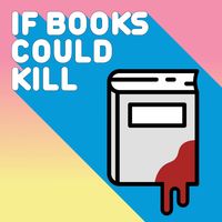 If Books Could Kill