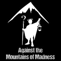 Against the Mountains of Madness
