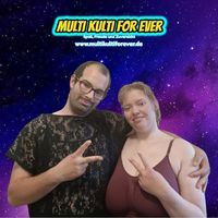 Multi Kulti for Ever - Podcast