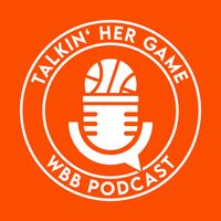 Talkin' Her Game – Die Welt des Damenbasketballs