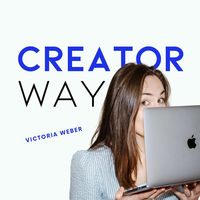 Creatorway - Der Business & Marketing Podcast für die Creator Economy