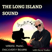 The Long Island Sound - Where Music Discovery Begins