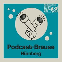 Podcast-Brause (live aus Nürnberg)