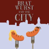 Bratwurst and the City