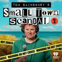 Tom Sainsbury's Small Town Scandal