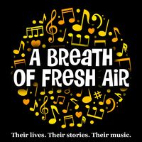A Breath of Fresh Air - warm, candid conversations with the biggest musical stars of the 60s 70s 80s