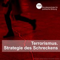 Terrorismus – Strategie des Schreckens