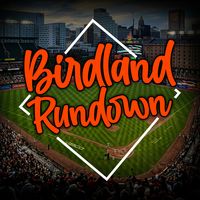 Birdland Rundown