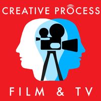 Film & TV, The Creative Process: Acting, Directing, Writing, Cinematography, Producers, Composers, Costume Design, Talk Art & Creativity