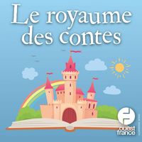 Le royaume des contes : histoires audio pour enfants