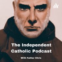 The Independent Catholic 