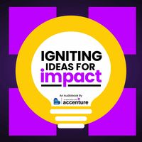 Igniting Ideas For Impact