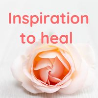 Inspiration to heal 