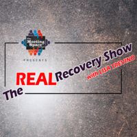 The REAL Recovery Show