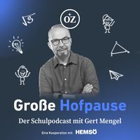 Große Hofpause - der Schulpodcast mit Gert Mengel